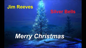 Silver Bells Christmas Songs by Jim Reeves
